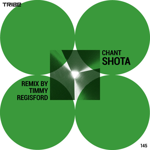 Shota - Chant / Tribe Records