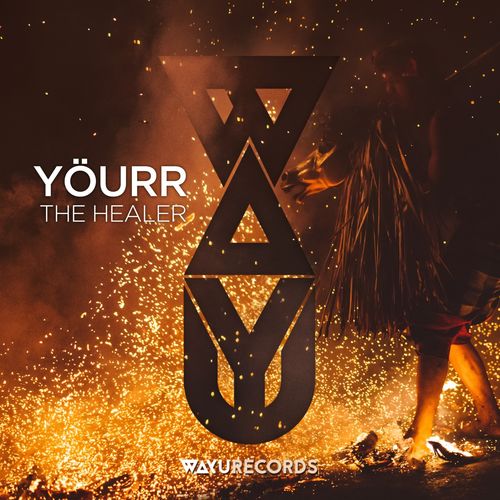 Yöurr - The Healer / WAYU Records