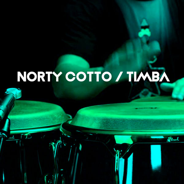 Norty Cotto - Timba / Naughty Boy Music