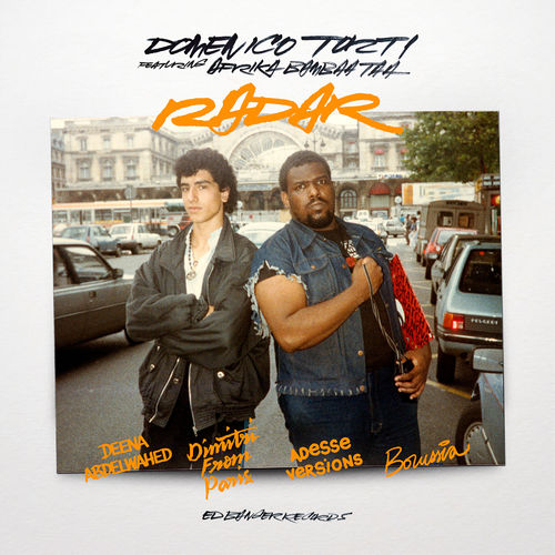 Domenico Torti ft Afrika Bambaataa - Radar / Ed Banger Records