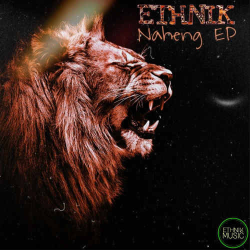 Ethnik - Naheng EP / Ethnik Music