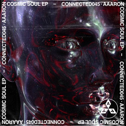 Aaaron - Cosmic Soul EP / Connected