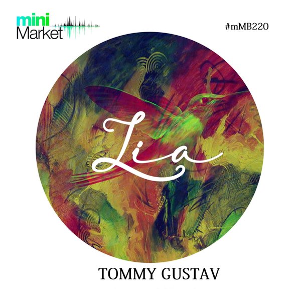 Tommy Gustav - Lia / miniMarket