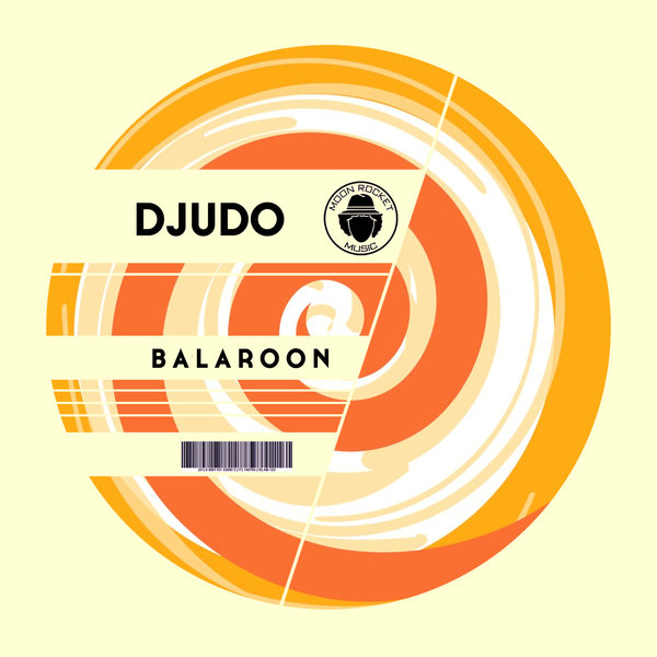 Djudo - Balaroon / Moon Rocket Music