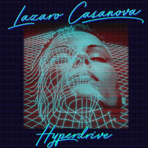 LAZARO CASANOVA - Hyperdrive / PetFood