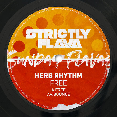 Herb Rhythm - Free / Strictly Flava