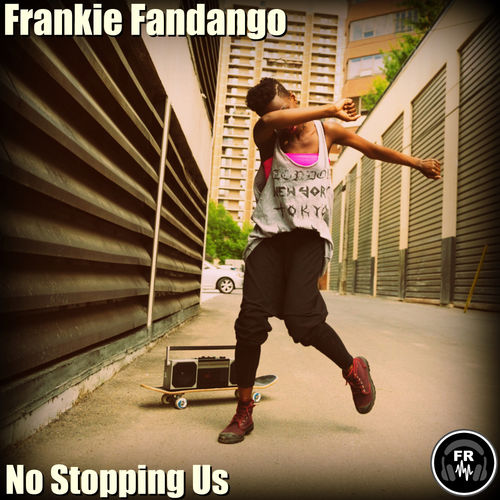 Frankie Fandango - No Stopping Us (2019 NYC Mix) / Funky Revival