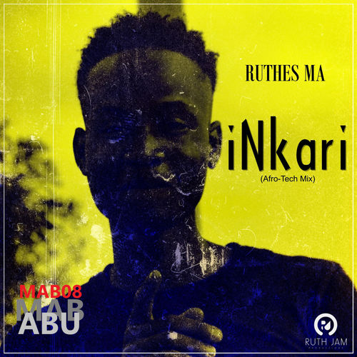 Ruthes Ma - Inkari (Afro-tech Mix) / MABABU RECORDS