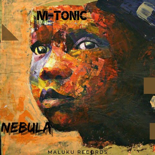 M-Tonic - Nebula / Maluku Records