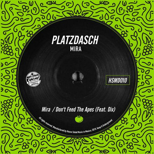 Platzdasch - Mira / House Salad Music
