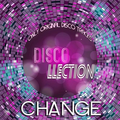 Change - Discollection (Only Original Disco Tracks) / New Fresh Records