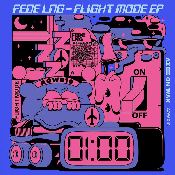 Fede Lng - Flight Mode EP / Axe On Wax