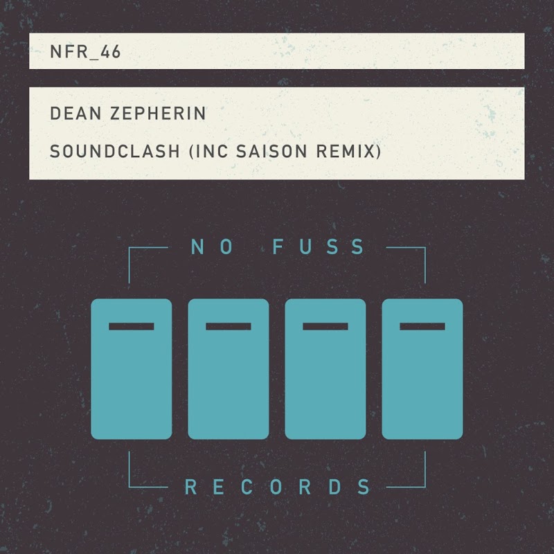 Dean Zepherin - Soundclash / No Fuss Records