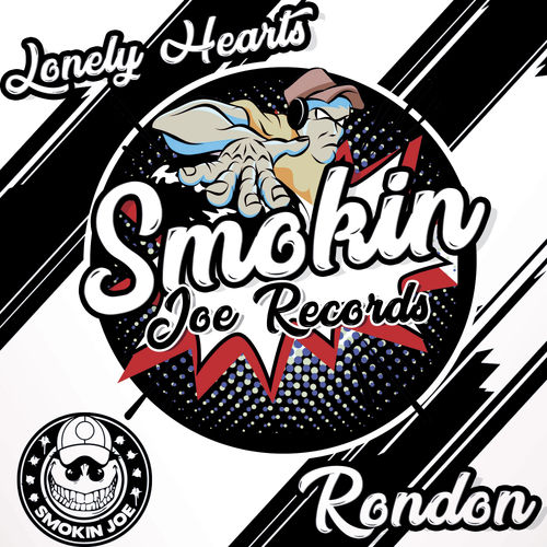 Rondon - Lonely Hearts / Smokin Joe Records