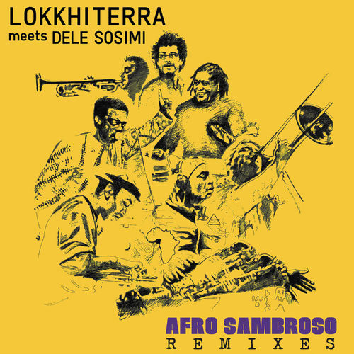 Lokkhi Terra meets Dele Sosimi - Afro Sambroso Remixes / MoBlack Records