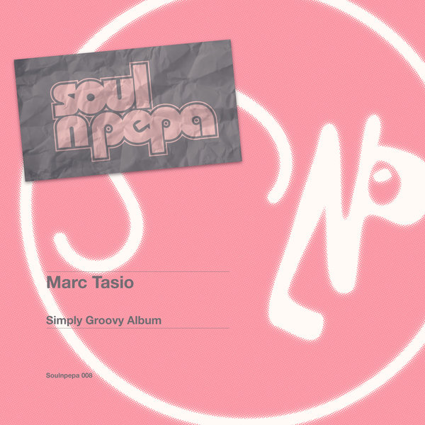Marc Tasio - Simply Groovy Album / Soul N Pepa