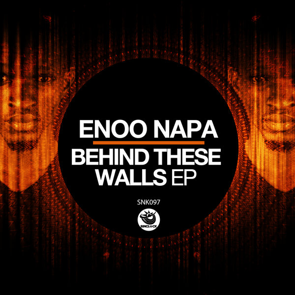 Enoo Napa - Behind These Walls EP / Sunclock