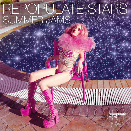 VA - Repopulate Stars Summer Jams / Repopulate Mars