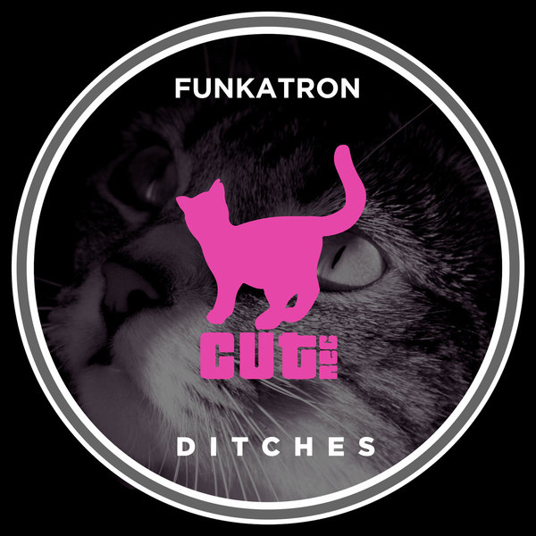 Funkatron - Ditches / Cut Rec Promos