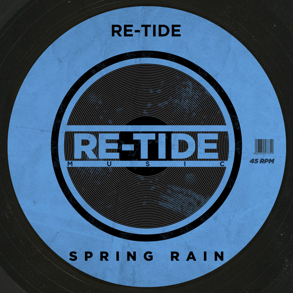 Re-Tide - Spring Rain / Re-Tide Music