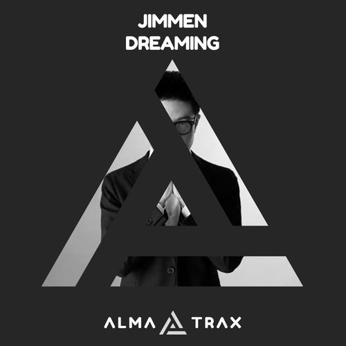 Jimmen - Dreaming / Alma Trax