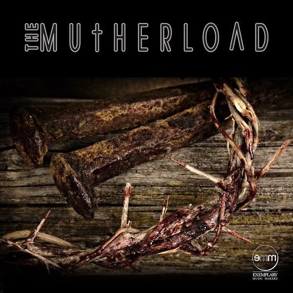Muzikman Edition - The Mutherload / Exemplary Music Makerz