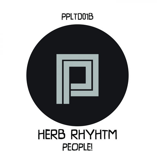 Herb Rhythm - People! (Vinyl Mix) / Plastik People