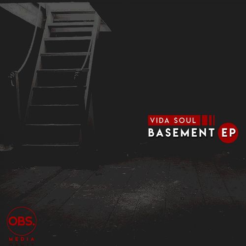 Vida-soul - Basement EP / OBS Media