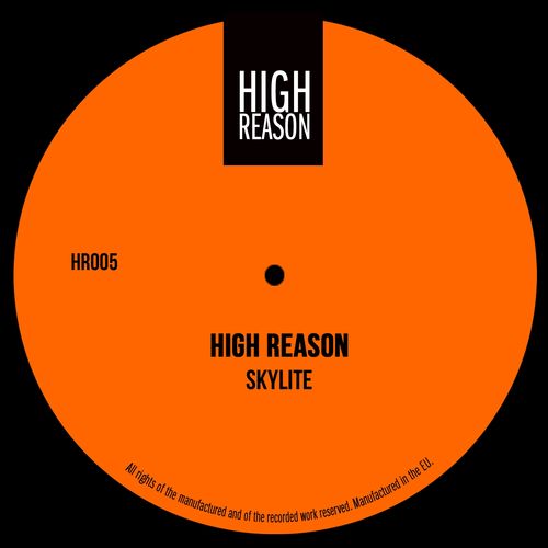 High Reason - Skylite / High Reason