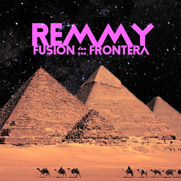 Remmy - Fusion - Frontera / Open Bar Music