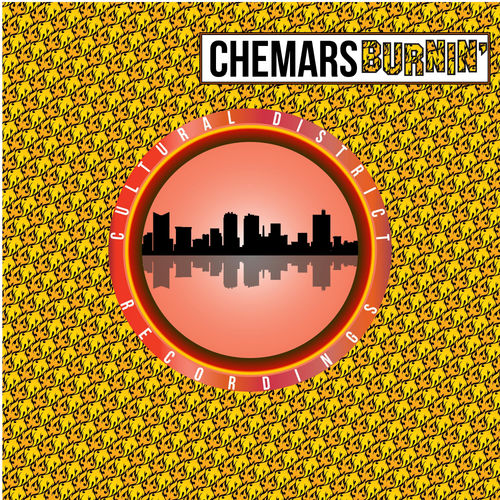 Chemars - Burnin' / Cultural District Recordings