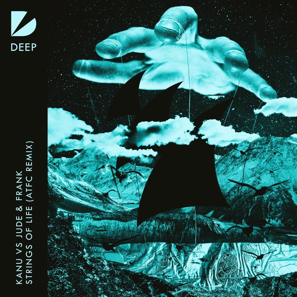 Kanu vs Jude & Frank - Strings Of Life (ATFC Remix) / Armada Deep