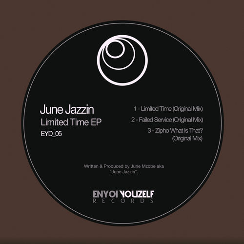 June Jazzin - Limited Time / Enyoi Youzelf Records