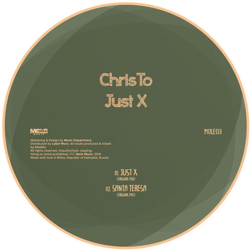 Christo - Just X / Mole Music