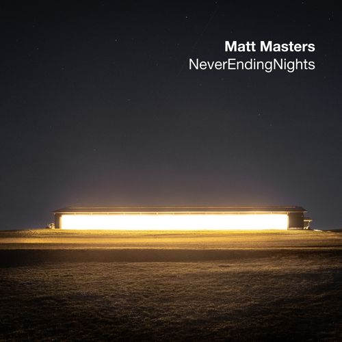 Matt Masters - Never Ending Nights / Freerange Records