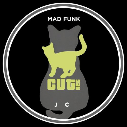 Mad Funk - J C / Cut Rec