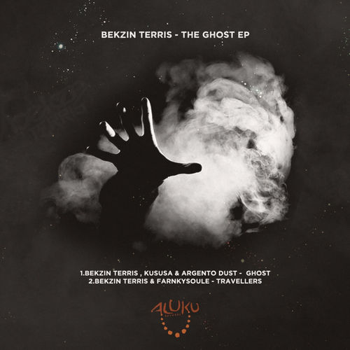 Bekzin Terris - The Ghost EP / Aluku Records