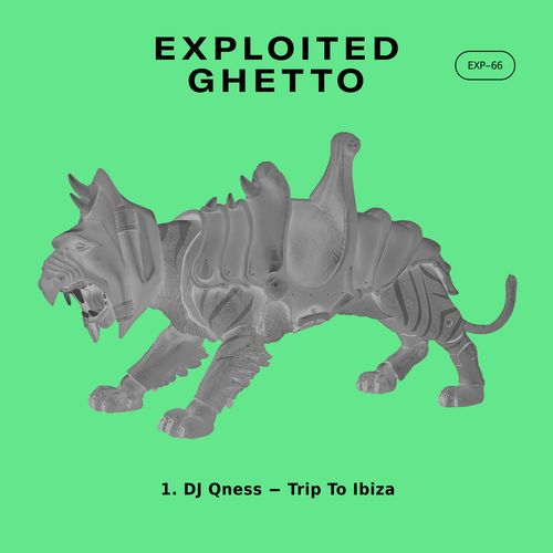 DJ Qness - Trip to Ibiza / Exploited Ghetto