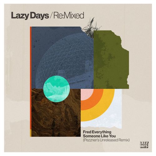 Fred Everything - Someone Like You (Pezzner Unreleased Remix) / Lazy Days Recordings