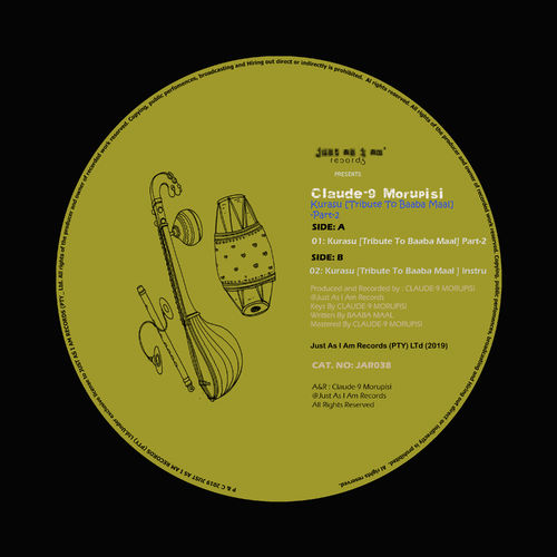 Claude-9 Morupisi - Kurasu (Tribute to Baaba Maal), Pt. 2 / Just As I Am Records