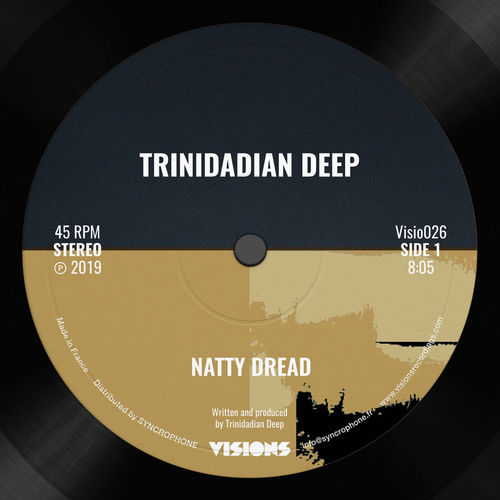 Trinidadian Deep - Natty Dread / Visions Recordings