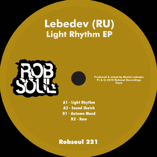 Lebedev (RU) - Light Rhythm EP / Robsoul
