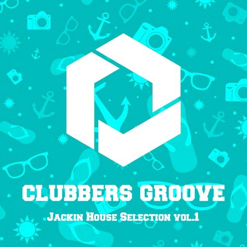 VA - Clubbers Groove : Jackin House Selection Vol.1 / Clubbers Groove
