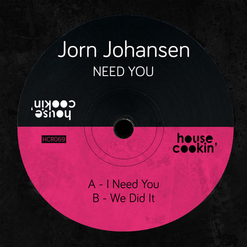 Jorn Johansen - Need You / House Cookin Records