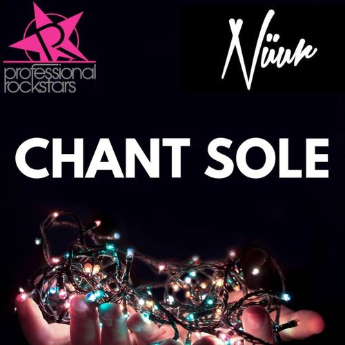 Nuur - Chant Sole / Professional Rockstars Records