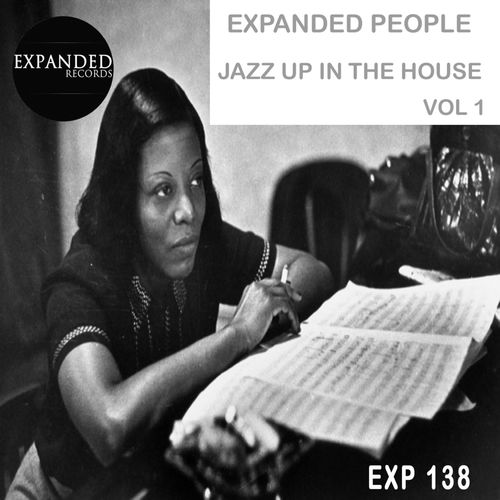Expanded People - Jazz Up In The House, Vol. 1 / Expanded Records