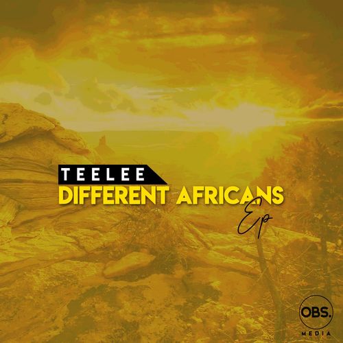 TeeLee - Different Africans EP / OBS Media