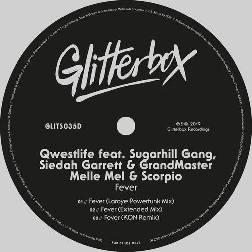 Qwestlife - Fever (feat. Sugarhill Gang, Siedah Garrett & GrandMaster Melle Mel & Scorpio) / Glitterbox Recordings