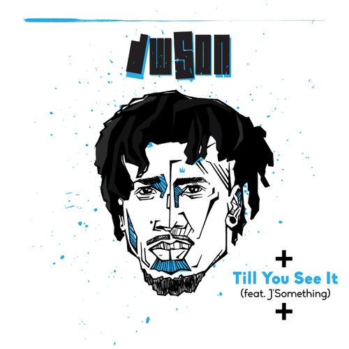 Dwson ft j'something - Till You See It / Stay True Sounds