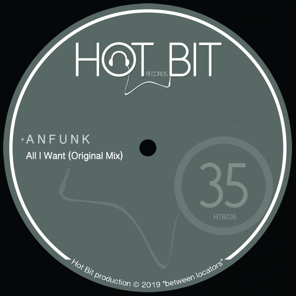 Anfunk - All I Want / Hot Bit